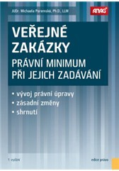 Veřejné zakázky - právní minimum při jejich zadávání