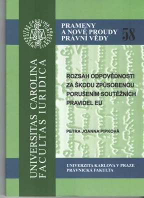 Rozsah odpovědnosti za škodu způsobenou porušením soutěžních pravidel EU