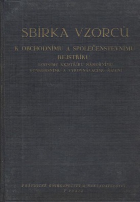 Sbírka vzorů k obchodnímu a společenstevnímu rejstříku ,lodnímu rejstříku