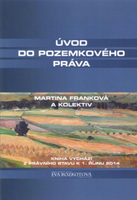 Úvod do pozemkového práva - dle právního stavu k 1. 10. 2014