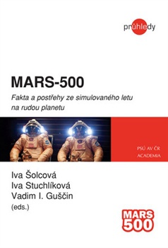 Mars - 500, Fakta a postřehy ze simulovaného letu na rudou planetu