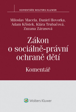 Zákon o sociálně - právní ochraně dětí. Komentář