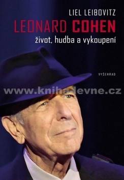 Leonard Cohen - život, hudba a vykoupení