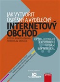 Jak vytvořit úspěšný a výdělečný internetový obchod