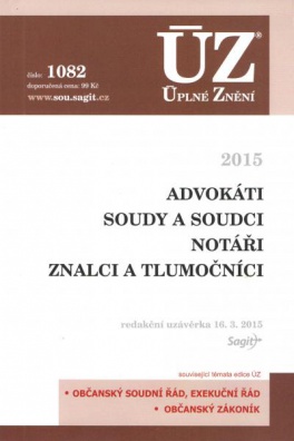 ÚZ č.1082 Advokáti, soudy, soudci