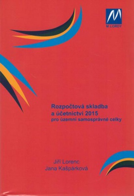 Rozpočtová skladba a účetnictví 2015 pro územní samosprávné celky