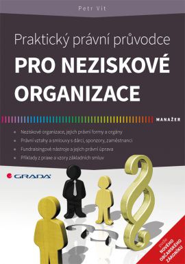 Praktický právní průvodce pro neziskové organizace - podle nového občanského zákoníku