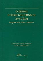 O sedmi štědrovečerních zvycích - Largum sero Jana z Holešova