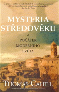 Mysteria středověku a počátek moderního světa