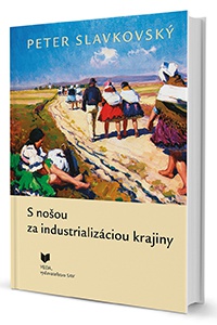 S nošou za industrializáciou krajiny