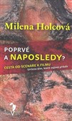 Poprvé a naposledy? Cesta od scénáře k filmu