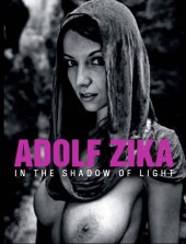 Adolf Zika - In the Shadow of Light