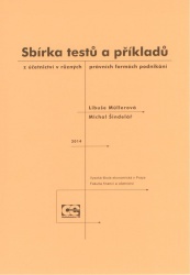 Sbírka testů a příkladů z účetnictví v různých právních formách podnikání