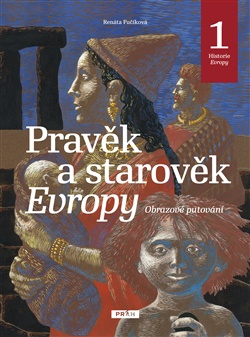 Pravěk a starověk Evropy - Historie Evropy 1